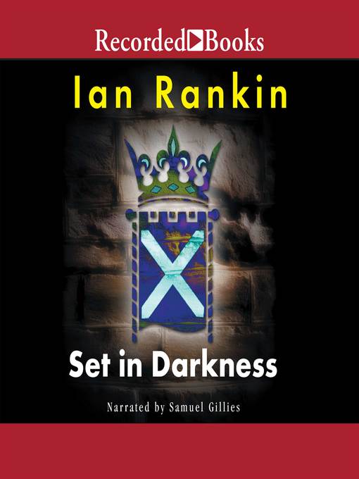 Title details for Set in Darkness by Ian Rankin - Wait list